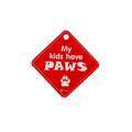 PG CAR SIGN MY KIDS HAVE PAWS - Animeal